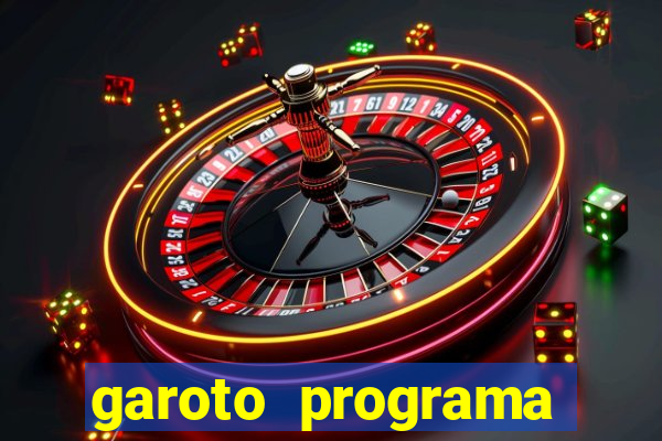 garoto programa zona leste